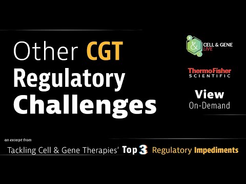 Other CGT Regulatory Challenges