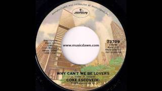 Coke Escovedo - Why Can't We Be Lovers [Mercury] '1975 Modern Soul 45
