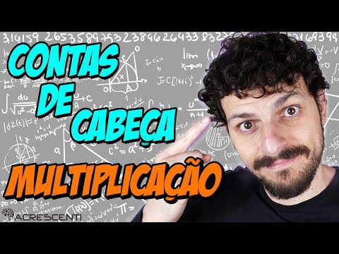 Como fazer Contas de Cabeça - Multiplicação | Escola ACRESCENTI (#14)