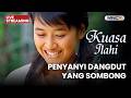 PENYANYI DANGDUT YANG SOMBONG LIVE KUASA ILAHI 27 APRIL 2026