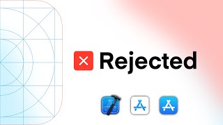 Why My App Was Rejected and How I Got It Approved | App Store Review Process Explained