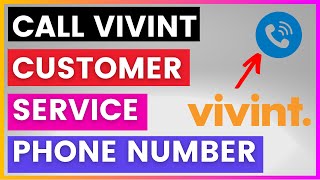 How To Find and Call Vivint Customer Service Phone number [in 2025]
