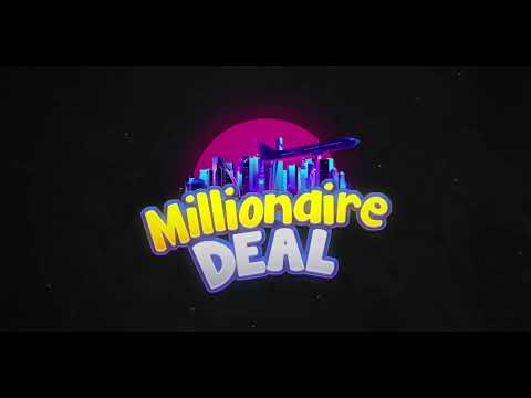 Millionaire Deal