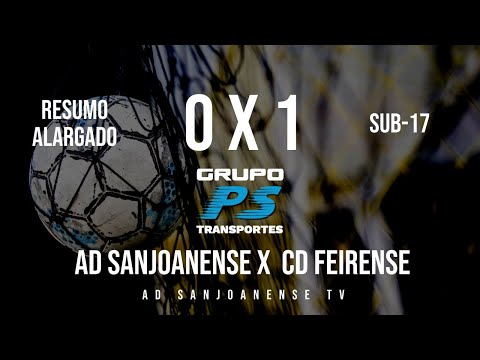 🔴 Highlights ✔ Sub-17 ⚽ AD Sanjoanense x CD Feirense - 19ª Jornada