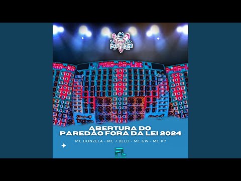 Abertura do Paredão Fora da Lei 2024