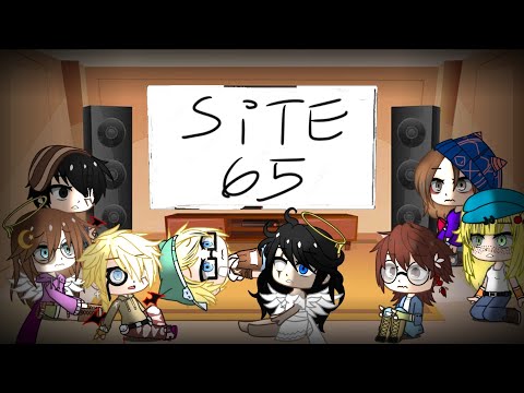 SCP parents react to Site 65 (part 3) MY AU - A_Random_Fangirl