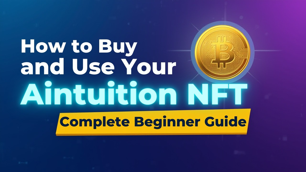 How to Buy and Use Your Aintuition NFT (Complete Beginner Guide)
