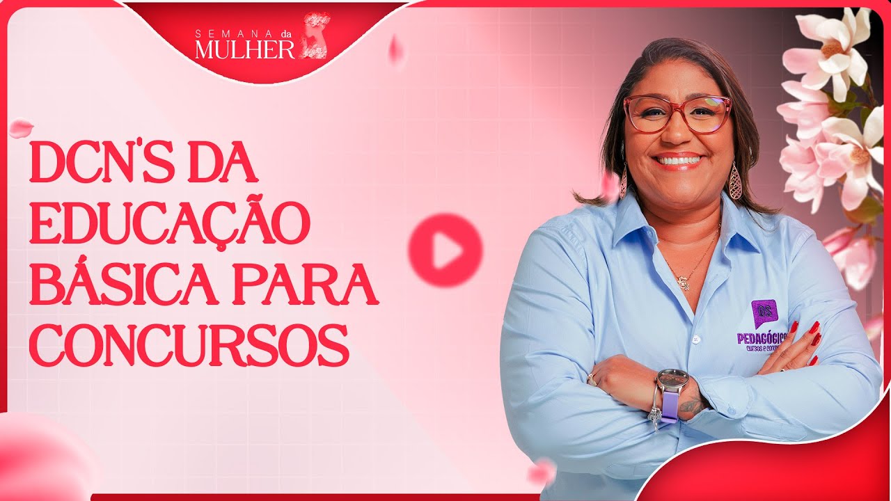 DCN's da Educação Básica para Concursos | Késsia Montezuma