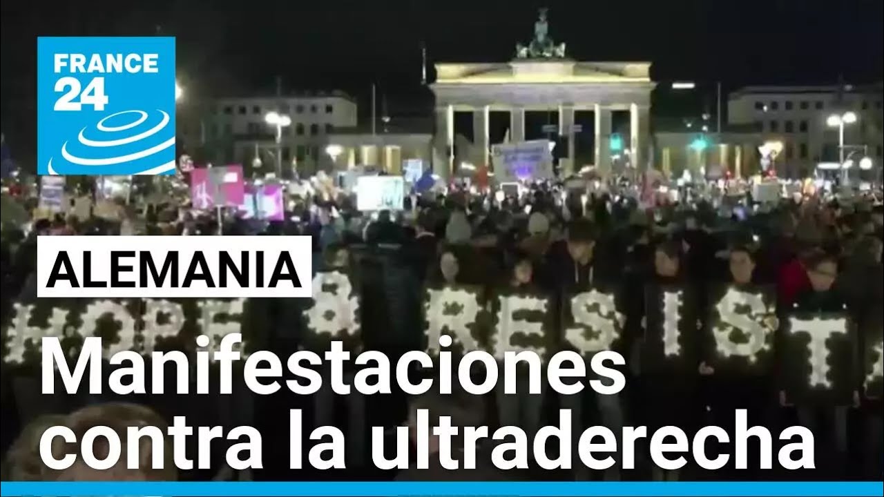 Manifestaciones en la capital de Alemania contra el auge de la ultraderecha
