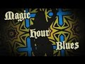 PSYCHEDELIC WITCHCRAFT Magic Hour Blues OFFICIAL LYRIC VIDEO