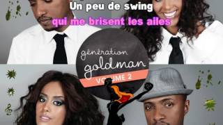 Generation Goldman Quand la musique est bonne Soprano et Amenl Bent Karaoké