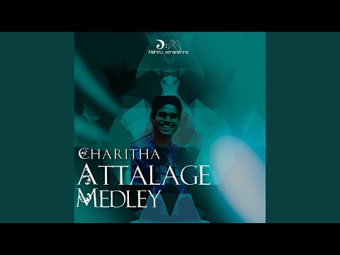 Charitha Attalage Medley