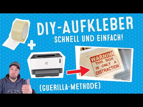 Super einfach DIY-Aufkleber SELBER machen (Guerilla-Methode)