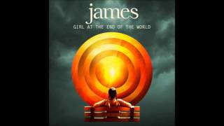 James - CATAPULT (Girl At The End Of The World 2016)