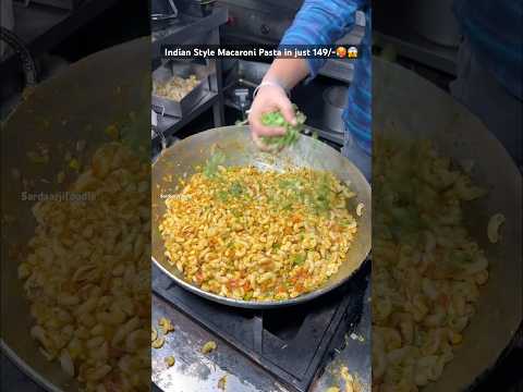 Indian Style Macaroni Pasta in Just 149/-🥵😱 #food #desifoodblog #streetfood #indiancuisine #foodie