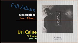 [Jazz F.A]#137. Uri Caine - Solitaire(2001,US)