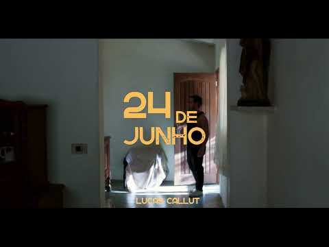 24 De Junho - Lucas Callut