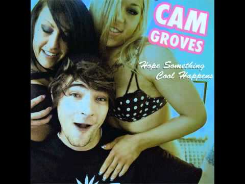 Cam Groves - 
