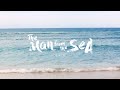 The Man from the Sea - Trailer 2