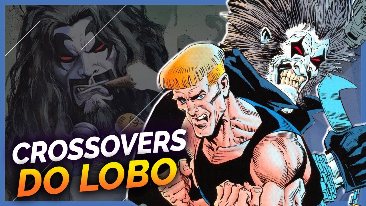 OS MAIORES CROSSOVERS  DO LOBO