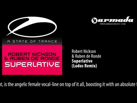 Robert Nickson & Ruben de Ronde - Superlative (Lodos Remix)