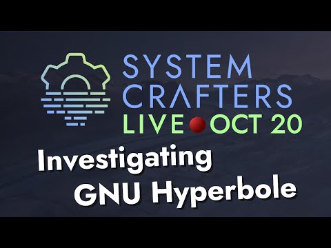 Investigating GNU Hyperbole - System Crafters Live!