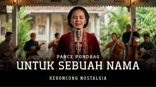 Download lagu Seindah Aslinya? UNTUK SEBUAH NAMA β PANCE PONDAAG (Indonesian Keroncong) mp3 Download lagu Seindah Aslinya? UNTUK SEBUAH NAMA β PANCE PONDAAG (Indonesian Keroncong) mp3