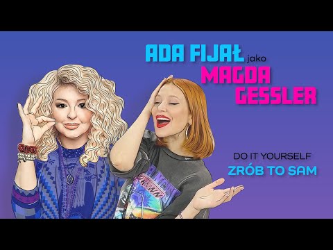 DIY ZRÓB TO SAM, czyli Ada Fijał w roli Magdy Gessler