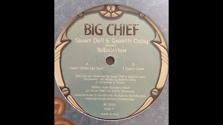 Grant Dell & Gareth Oxby Pres.  Tribalation - Don't Make Me Wait
