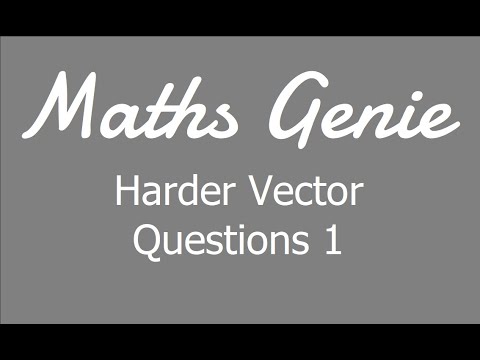 Harder Vector Questions 1