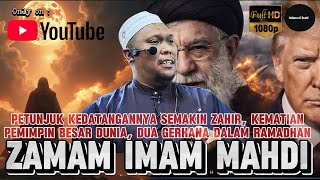 Download lagu ZAMAN IMAM MAHDI TELAH TIBA - USTAZ AUNI MOHAMED mp3