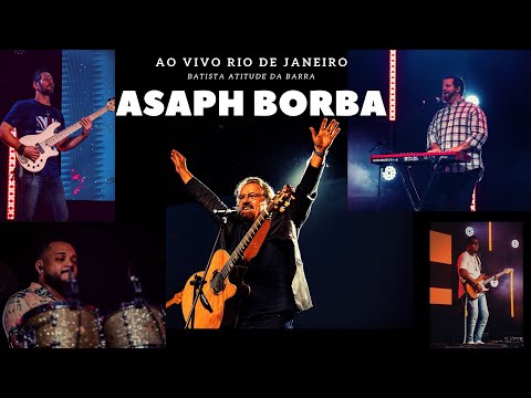 ASAPH BORBA  (BANDA AO VIVO) - IGREJA BATISTA ATITUDE