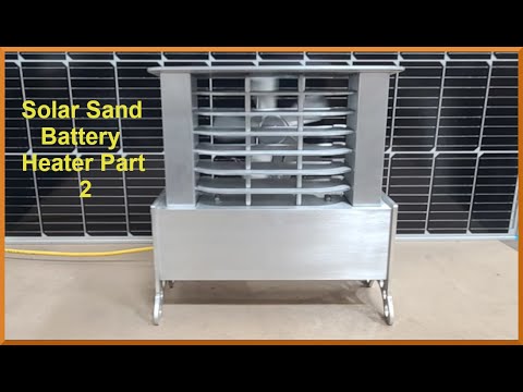 Solar Sand Battery Heater New Upgrades