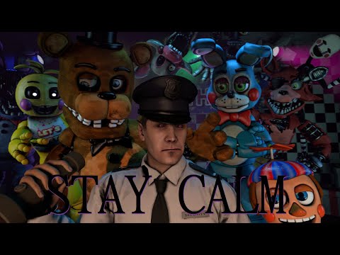 [FNAF 2 SFM] Stay Calm (Song by Griffinilla)
