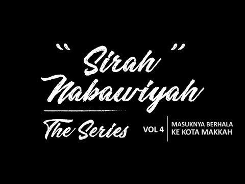 Sirah Nabawiyah The Series Vol. 4 - Masuknya Berhala Ke Kota Makkah - Abi Makki
