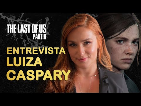 Como é ser a voz de Ellie em The Last of Us 1 e 2 com Luiza Caspary - INSIDE