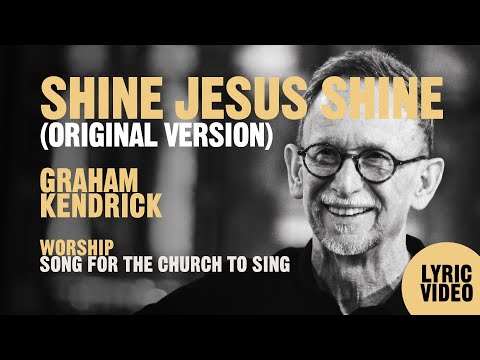 Shine Jesus Shine (Original Version from Make Way for Jesus ) Graham Kendrick - Lyric Video