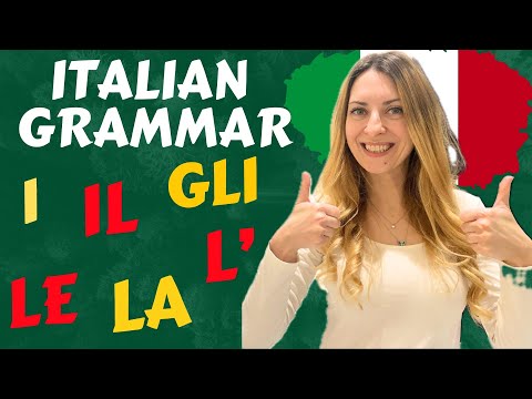 ITALIAN GRAMMAR: il, l', lo, gli, la, le,i (learn the definite articles). Gli articoli determinativi