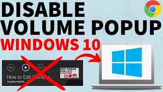 How to Remove Volume Popup Overlay in Windows 10 Chrome Browser - 2022