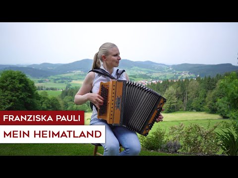 Franziska Pauli - Mein Heimatland (Steirische Harmonika)