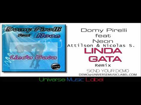 Domy Pirelli feat Neon - Linda Gata (Attilson & Nicolas S. Remix)