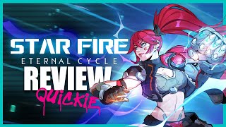 Star Fire: Eternal Cycle NEW GAME Review Quickie