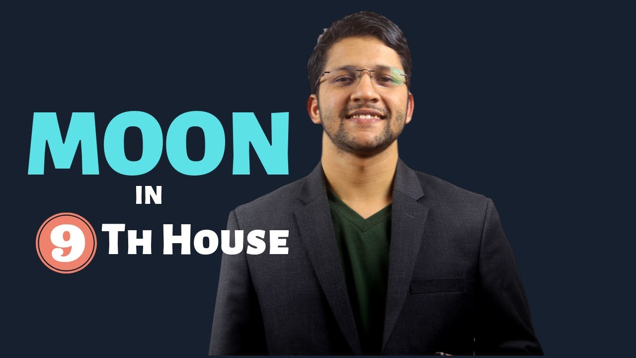 Moon in 9th House of Vedic Astrology Birth Chart