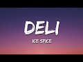 Ice Spice Deli Lyrics