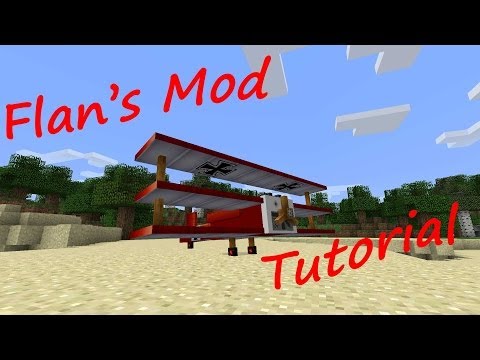 comment installer flan's mod 1.7.2