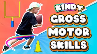 Kindergarten GROSS MOTOR skills
