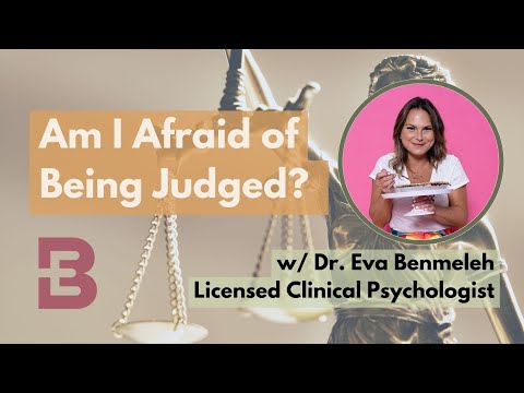 Am I Afraid of Being Judged? Facing the Fear of Jugement