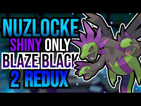 Can i Beat Pokemon Blaze Black 2 Redux with ONLY SHINIES?
