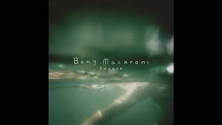 Bony Macaroni - France video