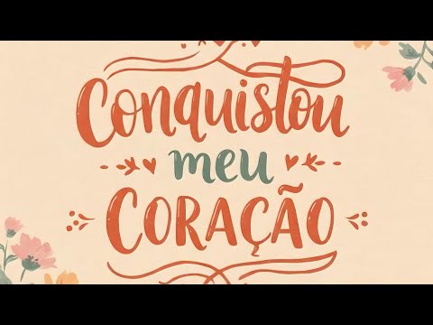 Conquistou Meu Coração - Asaph Borba